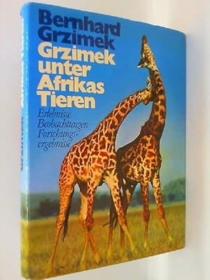 Seller image for Grizmek unter Afrikas Tieren - Erlebnisse - Beobachtungen - Forschungsergebnisse for sale by mediafritze