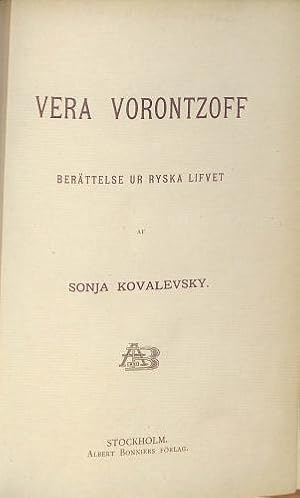 Seller image for Vera Vorontzoff; Berattelse ur ryska lifvet af Sonja Kovalevsky for sale by WeBuyBooks