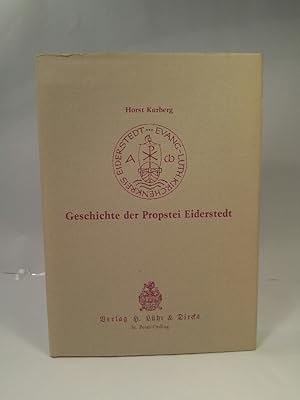 Image du vendeur pour Geschichte der Propstei Eiderstedt Von den Anfngen bis zum Ende des Sonderstatus 1854 mis en vente par ANTIQUARIAT Franke BRUDDENBOOKS