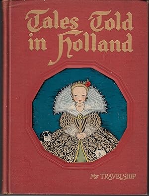 Seller image for Tales Told in Holland (My Travelship) for sale by Firefly Bookstore