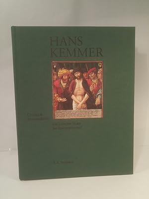 Bild des Verkufers fr Hans Kemmer Ein Lbecker Maler der Reformationszeit zum Verkauf von ANTIQUARIAT Franke BRUDDENBOOKS