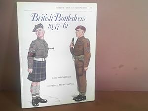 British Battledress 1937-61. (Men-at-Arms, Band 112).