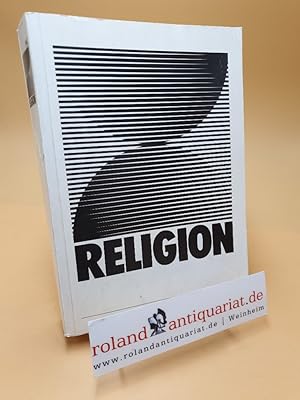 Imagen del vendedor de Yesterday's Religion in Today's World ; World Religions ; Religion von gestern in der Welt von heute ; Weltreligionen a la venta por Roland Antiquariat UG haftungsbeschrnkt