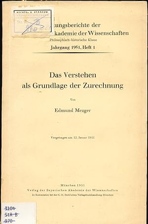 Seller image for Das Verstehen als Grundlage der Zurechnung Vorgetragen am 12. Januar 1951 for sale by avelibro OHG