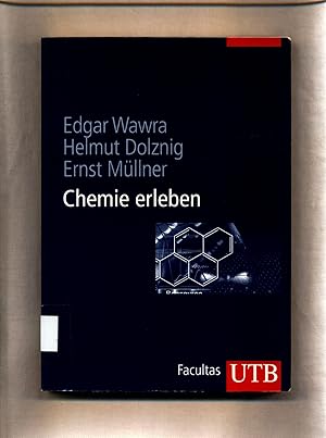 Seller image for Chemie erleben Anorganische organische und analytische Chemie fr Mediziner und Naturwissenschafter for sale by avelibro OHG