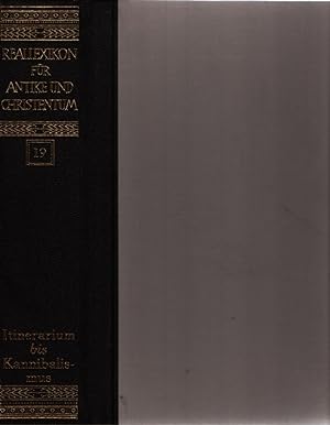 Reallexikon für Antike und Christentum. Band 19: Itinerarium - Kannibalismus. Einzellieferung 146...