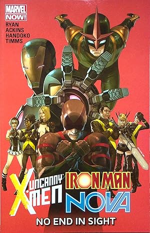 Seller image for Uncanny X-Men / Iron Man / Nova: No End in Sight (Uncanny X-Men) for sale by Adventures Underground
