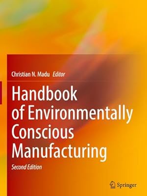 Bild des Verkufers fr Handbook of Environmentally Conscious Manufacturing zum Verkauf von AHA-BUCH GmbH