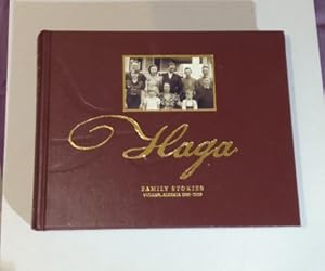 Haga Family Stories Vulcan, Alberta 1905-2010 A Sentimental Journey SIGNED Limited Edition