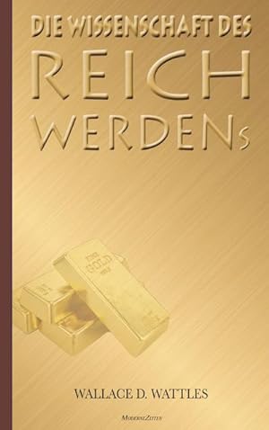 Seller image for Die Wissenschaft des Reichwerdens for sale by Smartbuy