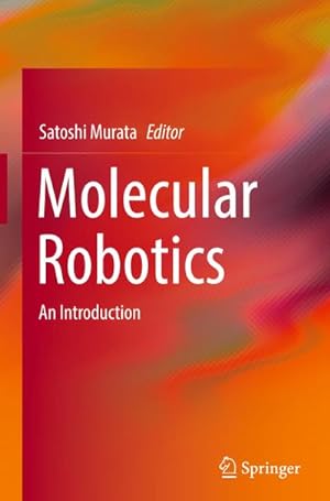 Bild des Verkufers fr Molecular Robotics : An Introduction zum Verkauf von AHA-BUCH GmbH