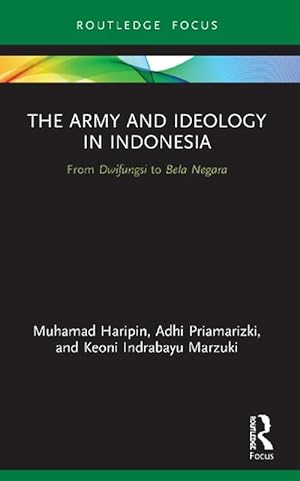 Imagen del vendedor de The Army and Ideology in Indonesia (Paperback) a la venta por Grand Eagle Retail