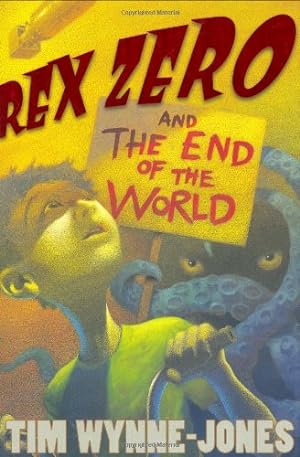 Seller image for Rex Zero and the End of the World for sale by Reliant Bookstore