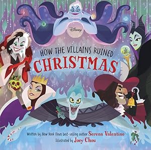 Imagen del vendedor de Disney How the Villains Ruined Christmas a la venta por GreatBookPricesUK