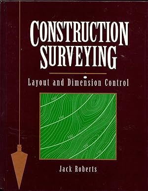 Bild des Verkufers fr Construction Surveying, Layout, and Dimension Control zum Verkauf von Newbury Books