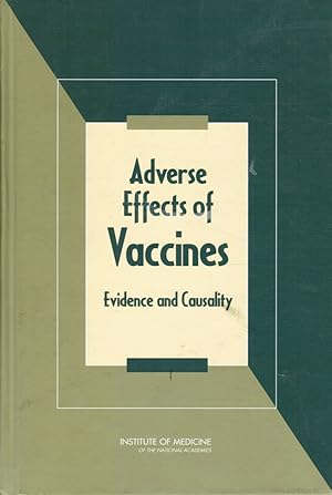 Immagine del venditore per Adverse Effects of Vaccines: Evidence and Causality venduto da Bookshop Baltimore