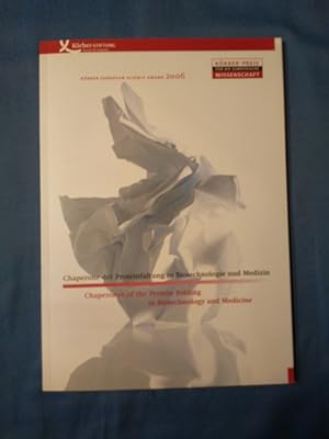 Chaperone der Proteinentfaltung in Biotechnologie und Medizin. Körber European Science Award 2006.