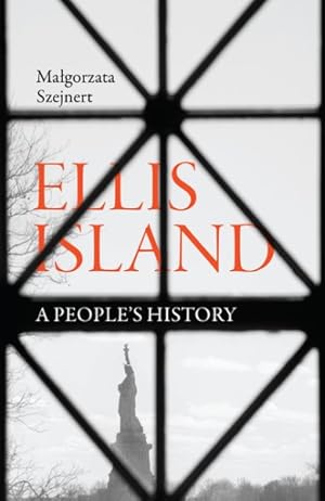 Immagine del venditore per Ellis Island : A People's History venduto da GreatBookPrices