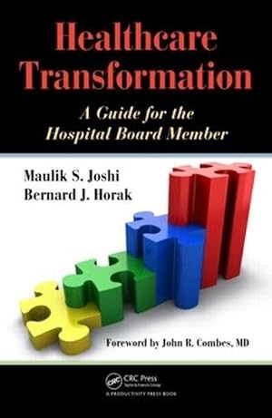 Seller image for Healthcare Transformation: A Guide for the Hospital Board Member (Paperback) for sale by Grand Eagle Retail