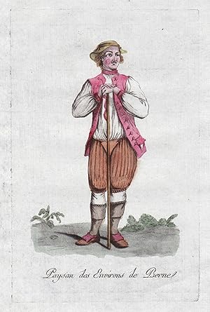 "Paysan des Environs de Berne" - Bern Bauer Schweiz Suisse Switzerland costume Tracht