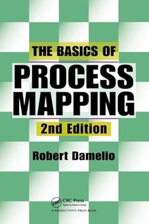 Seller image for The Basics of Process Mapping (Paperback) for sale by Grand Eagle Retail