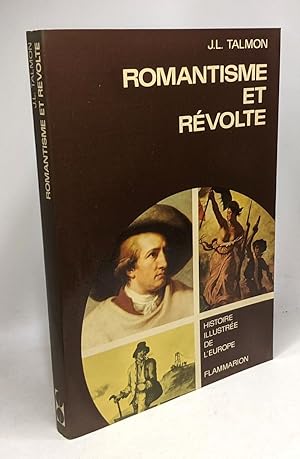 Image du vendeur pour Romantisme et rvolte (l'Europe entre 1815 et 1848) mis en vente par crealivres