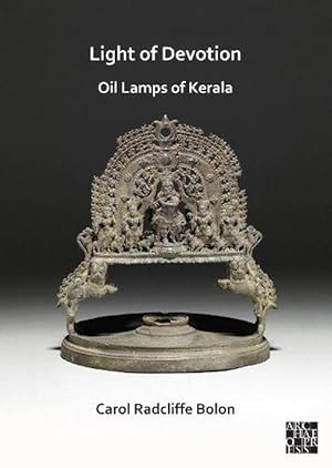 Bild des Verkufers fr Light of Devotion: Oil Lamps of Kerala (Paperback) zum Verkauf von AussieBookSeller