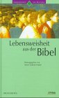 Imagen del vendedor de Lebensweisheit aus der Bibel a la venta por Gabis Bcherlager