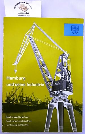 Seller image for Hamburg und seine Industrie. In Deutsch, Englisch, Franzsisch und Italienisch. for sale by Chiemgauer Internet Antiquariat GbR