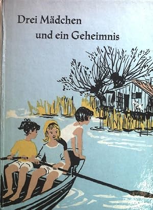 Seller image for Drei Mdchen und ein Geheimnis : Ein frhliches Mdchenbuch um Freundschaft, Musik und Hilfsbereitschaft. Kolibribibliothek for sale by books4less (Versandantiquariat Petra Gros GmbH & Co. KG)