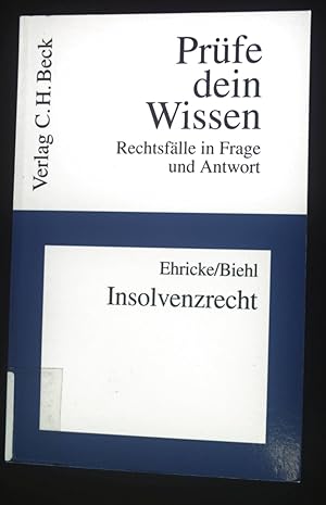 Seller image for Insolvenzrecht. Prfe dein Wissen ; Bd. 33 for sale by books4less (Versandantiquariat Petra Gros GmbH & Co. KG)
