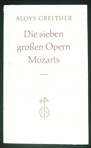 Immagine del venditore per Die sieben grossen Opern Mozarts : Versuche ber d. Verhltnis d. Texte zur Musik. venduto da books4less (Versandantiquariat Petra Gros GmbH & Co. KG)