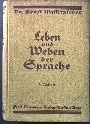 Imagen del vendedor de Leben und Weben der Sprache. a la venta por books4less (Versandantiquariat Petra Gros GmbH & Co. KG)