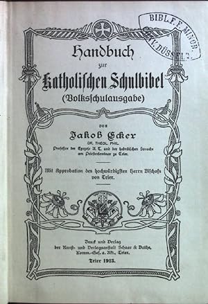 Immagine del venditore per Handbuch zur katholischen Schulbibel (Volksschulausgabe). venduto da books4less (Versandantiquariat Petra Gros GmbH & Co. KG)