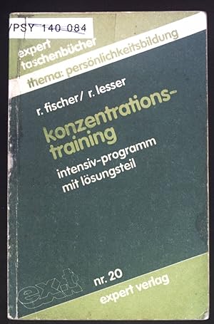 Immagine del venditore per Konzentrationstraining : Intensiv-Programm mit Lsungsteil. Expert Taschenbuch ; Nr. 20 : Thema: Persnlichkeitsbildung venduto da books4less (Versandantiquariat Petra Gros GmbH & Co. KG)