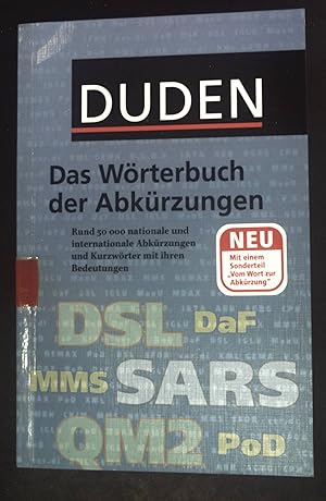 Bild des Verkufers fr Duden, Das Wrterbuch der Abkrzungen : rund 50000 nationale und internationale Abkrzungen und Kurzwrter mit ihren Bedeutungen. zum Verkauf von books4less (Versandantiquariat Petra Gros GmbH & Co. KG)