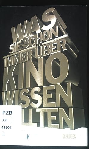 Bild des Verkufers fr Was Sie schon immer ber Kino wissen wollten . zum Verkauf von books4less (Versandantiquariat Petra Gros GmbH & Co. KG)