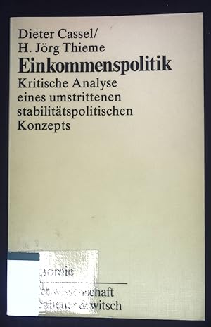 Bild des Verkufers fr Einkommenspolitik : krit. Analyse e. umstrittenen stabilittspolit. Konzepts. Pocket-Wissenschaft : konomie zum Verkauf von books4less (Versandantiquariat Petra Gros GmbH & Co. KG)