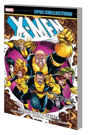 Seller image for X-men Epic Collection : Dissolution & Rebirth for sale by GreatBookPrices