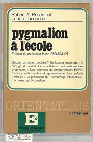 Seller image for Pygmalion a l'ecole : Succes ou echec scolaire? Un facteur important for sale by BOOKSTALLblog