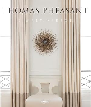 Seller image for Thomas Pheasant: Simply Serene (Hardcover) for sale by Grand Eagle Retail