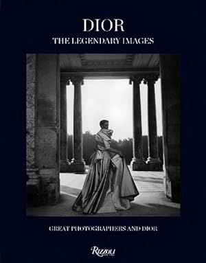 Image du vendeur pour Dior: The Legendary Images (Hardcover) mis en vente par Grand Eagle Retail