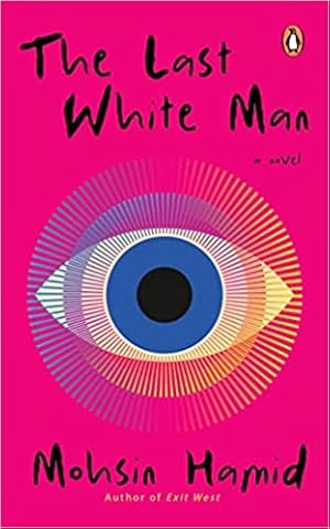 Seller image for The Last White Man: A Novel for sale by Vedams eBooks (P) Ltd