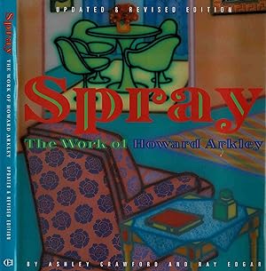 Seller image for Spray : The Work of Howard Arkley for sale by Muir Books -Robert Muir Old & Rare Books - ANZAAB/ILAB