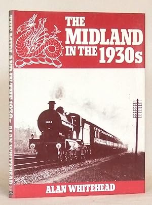 Seller image for The Midland in the 1930's for sale by James Hulme Books