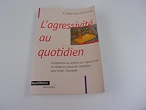 Seller image for AGRESSIVITE AU QUOTIDIEN for sale by occasion de lire