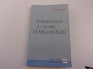 Seller image for INTRODUCTION A L'OEUVRE DE MELANIE KLEIN for sale by occasion de lire