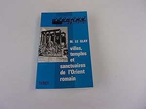 Image du vendeur pour VILLES TEMPLES ET SANCTUAIRES DE L'ORIEN ROMAIN mis en vente par occasion de lire