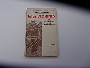 Seller image for JULES VEDRINES. Le gavroche sublime for sale by occasion de lire