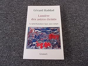 Bild des Verkufers fr LUMIERE DES ASTRES ETEINTS.la psychanalyse face aux camps zum Verkauf von occasion de lire